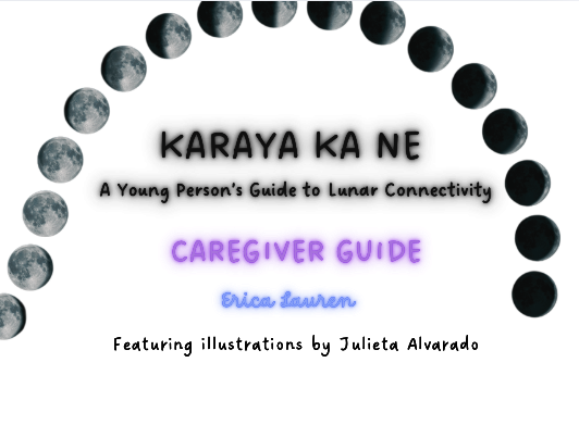 Karaya Ka Ne - A Young Person's Guide to Lunar Connectivity | CAREGIVER'S GUIDE